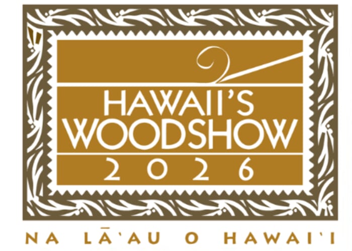 Hawaii's Woodshow 2026 - Na Lā'au o Hawai'i