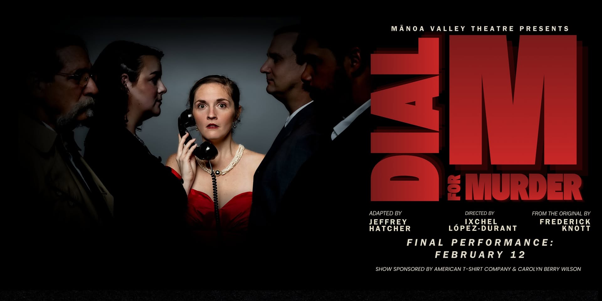 Final Performance of "Dial M for Murder" – February 12