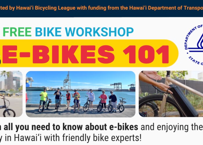 E-Bikes 101 - On-Bike Free Workshop with Hawai‘i Bicycling League