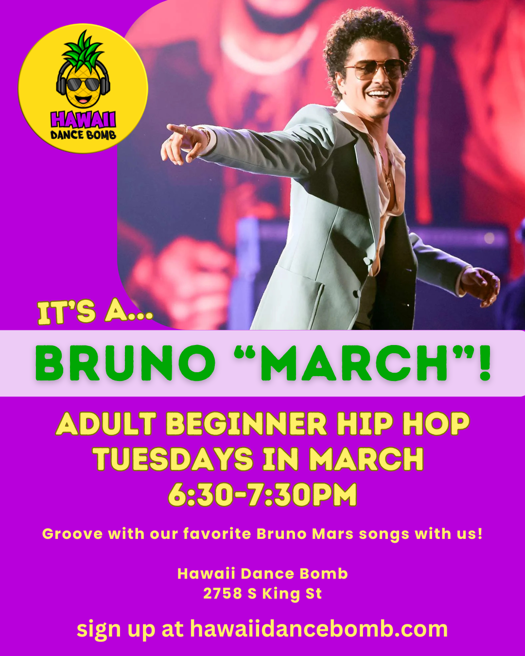 "BRUNO MARCH" - Tuesdays in March at Hawaii Dance Bomb